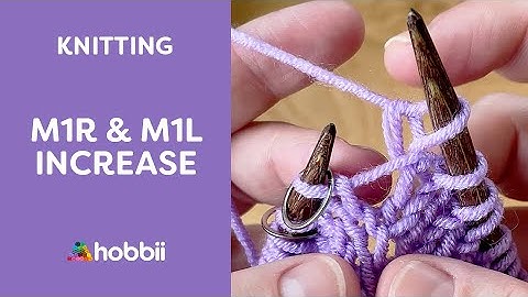 How to Knit: M1R & M1L Increase | Raglan Increase Explained for Beginners
