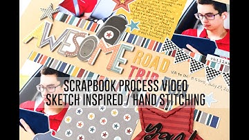 Scrapbook Process Video - Sketches for 6x6 Paper Pads Inspired / The Scraproom / Handstitching