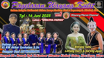 LIVE Dalang Ki RM Akbar Syahalam,Bintang Tamu Gareng Jajak dan Lintang Kairo. Lakon WIRATHA PARWA.