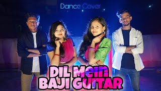 Dil Mein Baji Guitar Dance Cover | Puspita Saha | Ankita Saha | Joy Datta | Ehsan Khan | Notoraaj