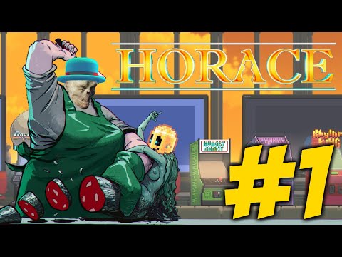 Horace прохождение #1