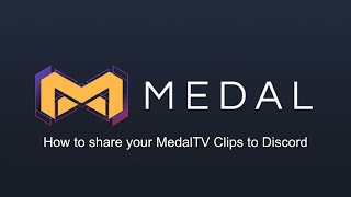 How to share your MedalTV Clips to Discord