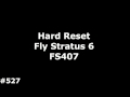 Hard Reset Fly FS407 Stratus 6