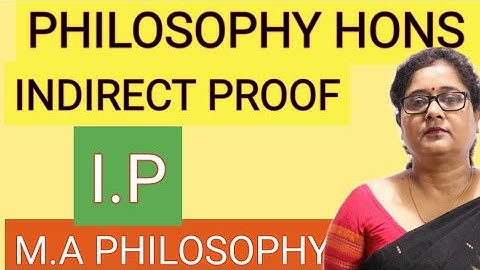 B A philosophy hons | indirect proof | বিএ অনার্স ফিলসফি | M a philosophy symbolic logic| kaberi mam