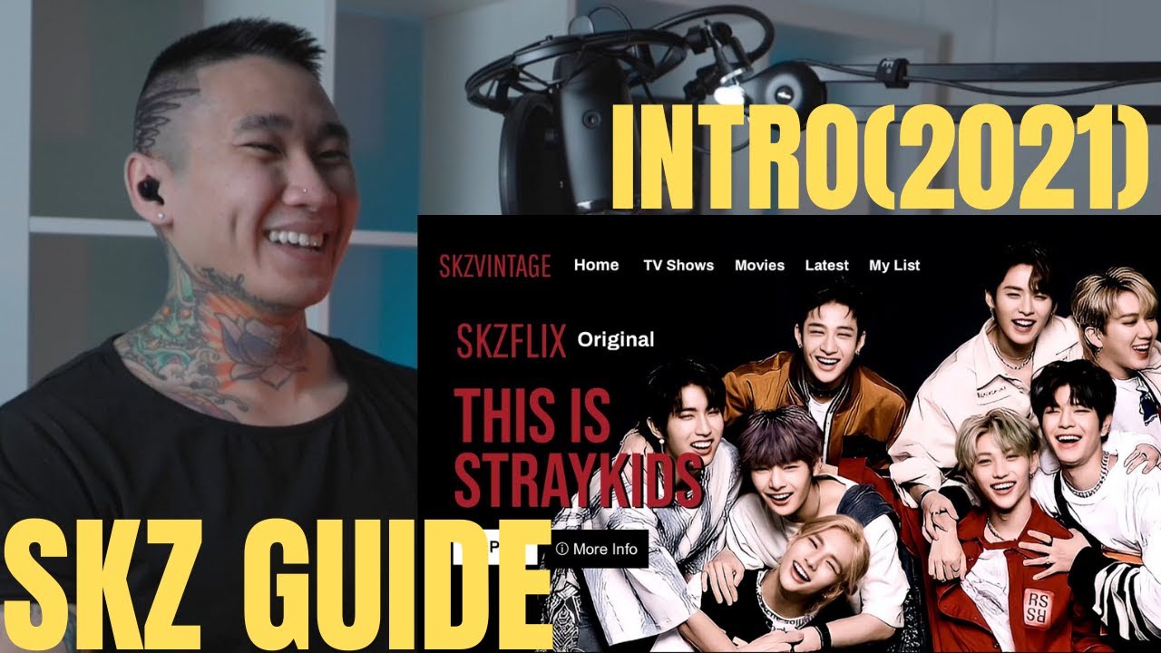 РЕАКЦИЯ на SKZFLIX: ЭТО СТРЕЙКИДС (Вступление 2021) Часть 1-2