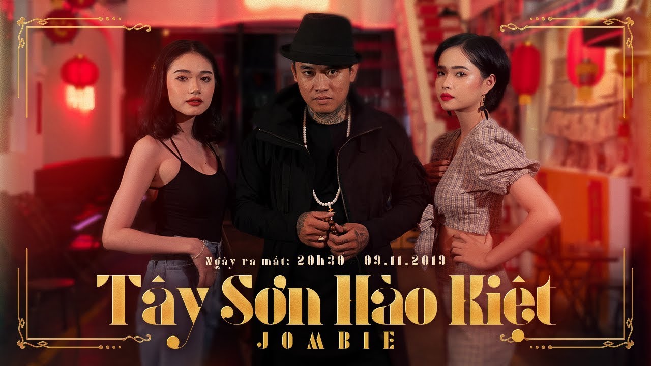 khách sạn hòn gai Update 2022 JOMBIE - TÂY SƠN HÀO KIỆT (OFFICIAL MUSIC VIDEO) | G5R SQUAD
