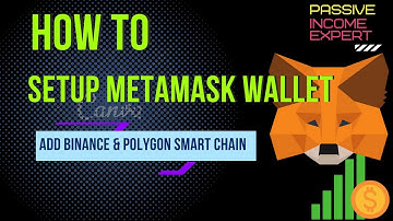How to Setup MetaMask - The #1 Choice for Easy Ethereum Wallets | Adding Binance & Polygon Chains