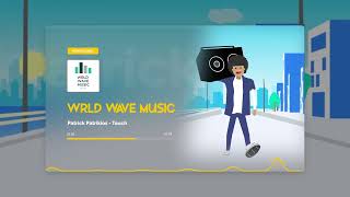 Patrick Patrikios - Touch Wrld Wave Music