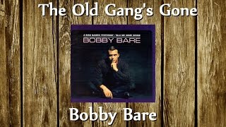 Watch Bobby Bare Old Gangs Gone video