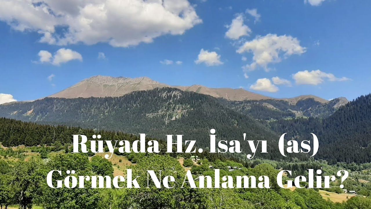 Rüyada Hz. İsa'yı (as) Görmek Ne Anlama Gelir? - YouTube