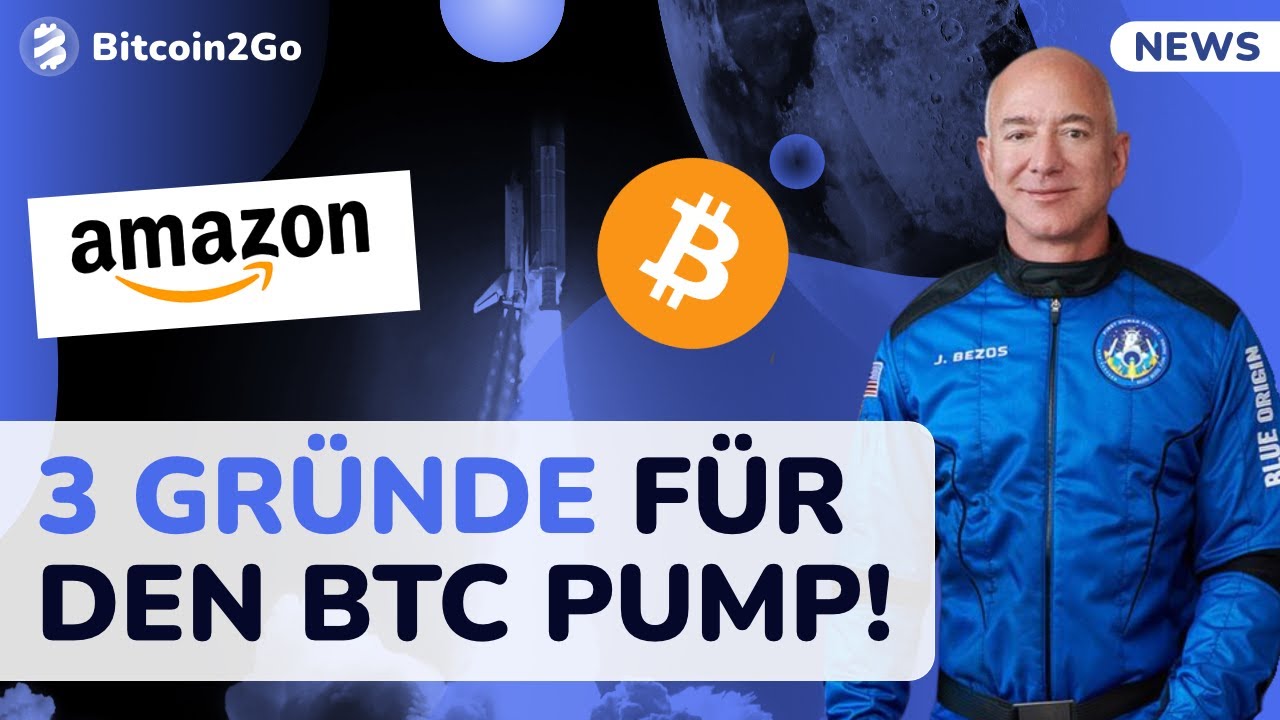 BITCOIN KURS EXPLOSION - AMAZON & 3 Gründe für den Anstieg!
