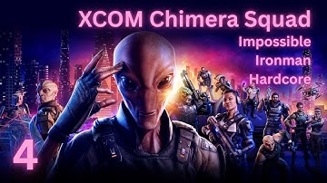 Chimera Squad - Impossible/Ironman/Hardcore [Part 4]