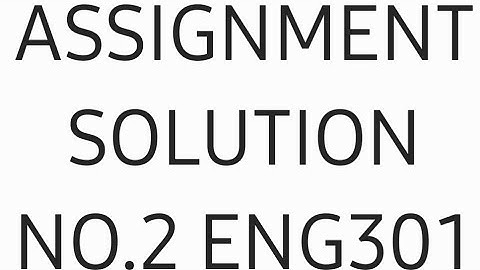 ENG301 ASSIGNMENT solution no.2 2022 Cover letter and resume writing.