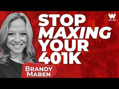 Stop Putting Everything in Your 401k | Brandy Maben