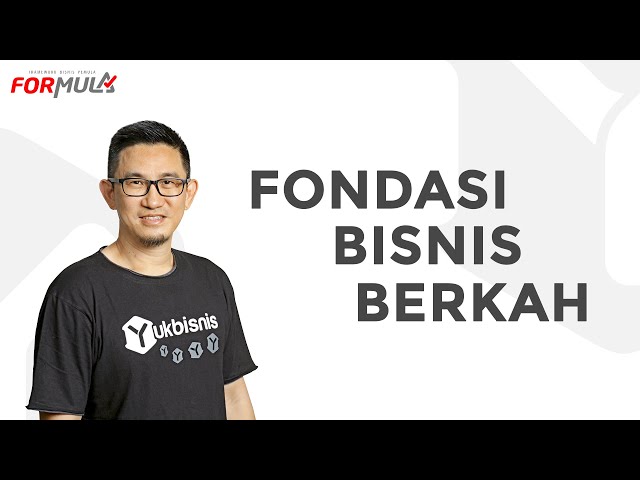 Fondasi Bisnis Berkah class=