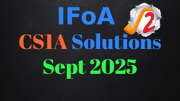 IFoA CS1A September 2025 Solution