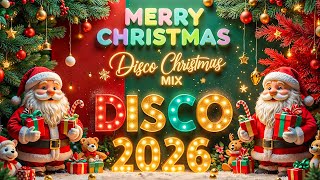Best Christmas Medley Nonstop Disco Remix 🎄 Nonstop Christmas Songs Medley 2026 🌳 Nonstop Disco 2026