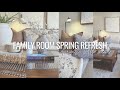 Family Room Styling Refresh for Spring 🌸 | Cozy &amp; Elevated Decor Ideas