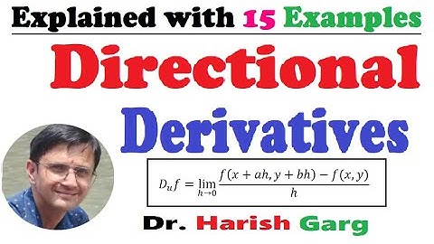 Directional Derivative and its Examples | 15 Solved Examples