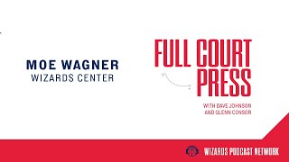 Full Court Press: Episode 3 - Moe Wagner