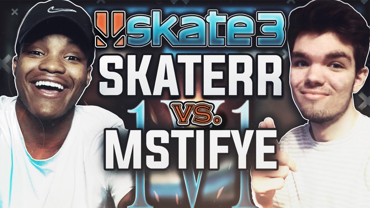 SKATERR vs. MSTIFYE - Skate 3 1V1