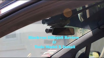 Blackvue DR650S Review + Tesla Model X Install