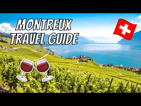 MONTREUX TRAVEL GUIDE