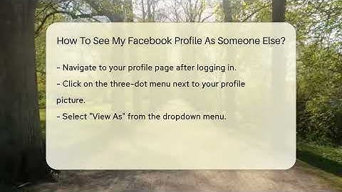 How To See My Facebook Profile As Someone Else? - Everyday-Networking