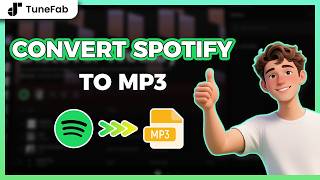 How to Convert Spotify Playlists to MP3 Files Safe & Fast! | TuneFab Tutorial