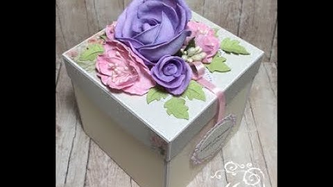 Wedding exploding box, finished project with 3D chipboard and foamiran flowers