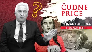 ČUDNE PRIČE 82 - ZORAN I JELENA i točkovi smrti‼️