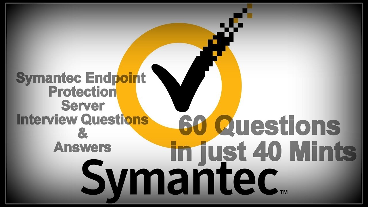 60 questions. Symantec Endpoint Protection. Symantec Endpoint Security. Sep uchunsandiqlar.