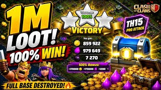 😱 1M LOOT RAID! 100% DESTRUCTION 🔥 | TH15 PRO ATTACK | Clash of Clans