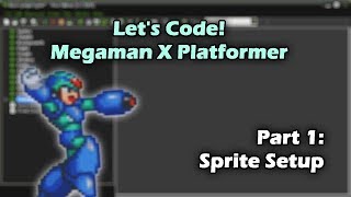 Let's Code! - Megaman X Platformer || Part 1: Setting up our sprites [GameMaker 1.4] screenshot 5
