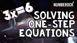 Solving One-Step Equations Song | Equations & Expressions | 6th - 7th Grade