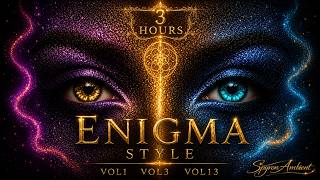 ENIGMA Style 2026 | Vol1 Vol3 Vol13 - Relaxing New Age Sound | Original Creation by SpyronAmbient
