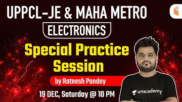 UPPCL-JE & Maha Metro 2020-21 | Electronics by Ratnesh Pandey | Special Practice Session