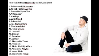 Maher Zain Best Nasheeds 2023 Top 20
