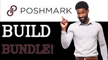 How To Build A Custom Bundle For A Buyer On Poshmark (2025)