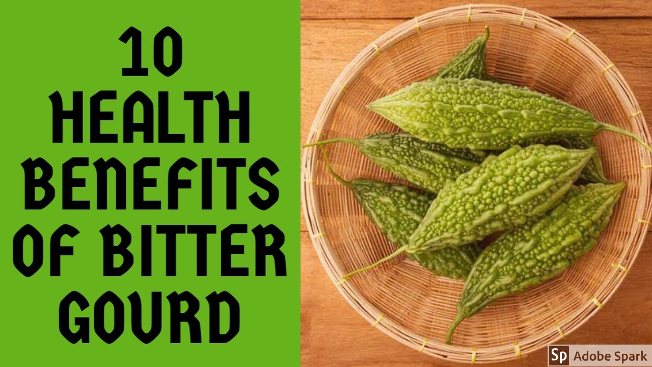 10 Health Benefits Of Bitter Gourd Smilogy YouTube