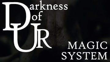Darkness of UR - Magic System - TTRPG Game Design
