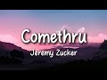 Jeremy Zucker - Comethru (Lyrics)