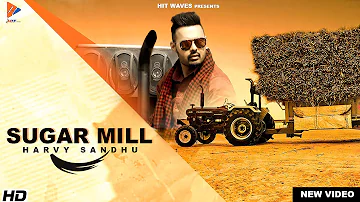 Kamaad (ਕਮਾਦ) - Harvy Sandhu | Sugar Mill | A Reality Of Farmers