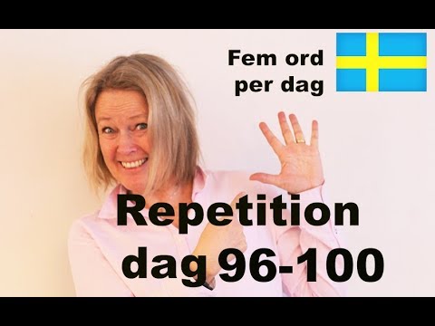 Dag 96 - 100 - Fem ord per dag - Repetition - Lär dig Svenska A1 CEFR @svenskamedmarie