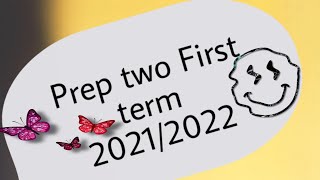 Prep two Unit 1 Coming home lesson 1&2 first term 2021 /2022