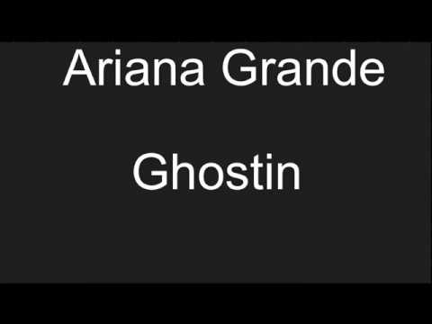 Ghostin-Ariana Grande (lyrics) - YouTube