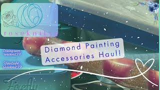 Roseknit39 - Episode 56: Diamond Painting Accessories Haul!❤️💎 #diamondpainting #smallbusiness #haul by Roseknit39💕💎 607 views 1 month ago 24 minutes