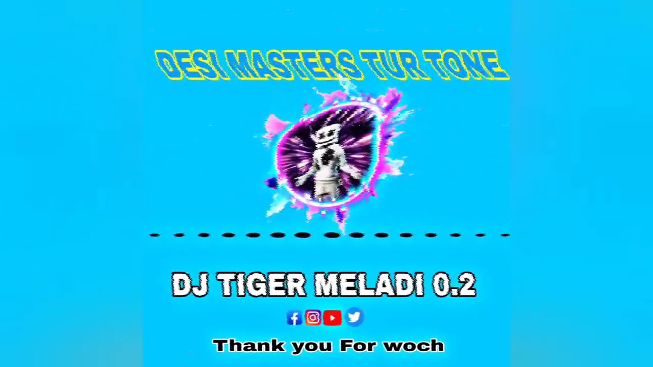 NEW_DESI_MASTER_TUR_TONE_2K25_DJ_TIGER_MELADI_0.2