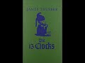 The Thirteen Clocks - Chapter Two