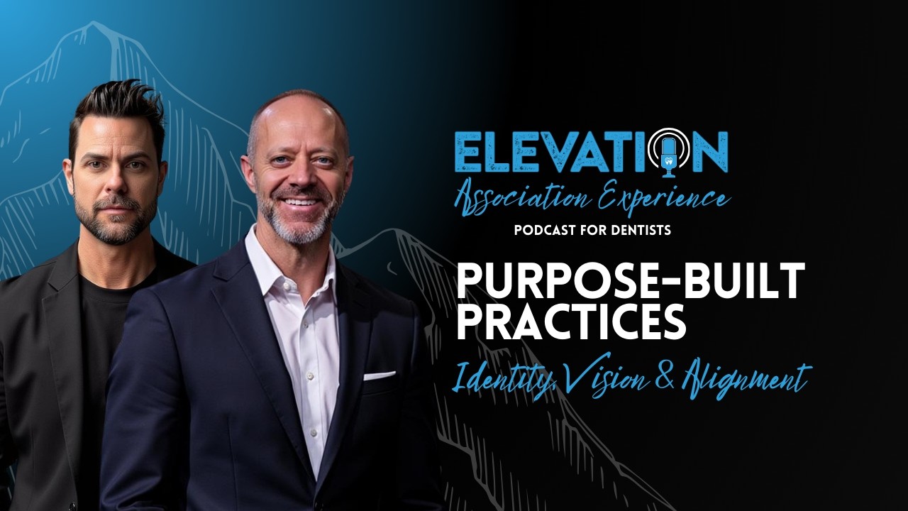 Purpose-Built Practices | Part 2: Identity, Vision & Creating Team Alignment